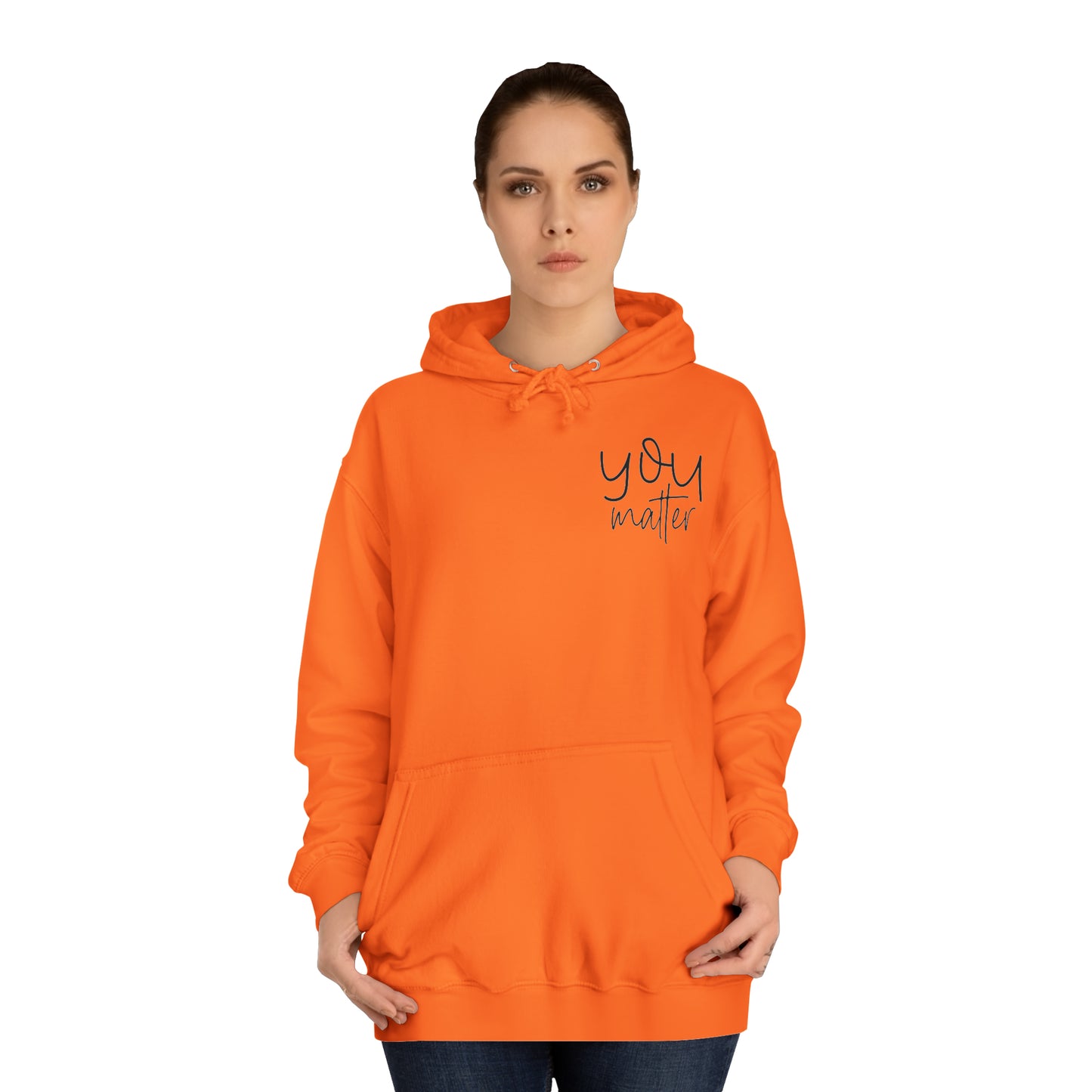 You Matter Hoodie