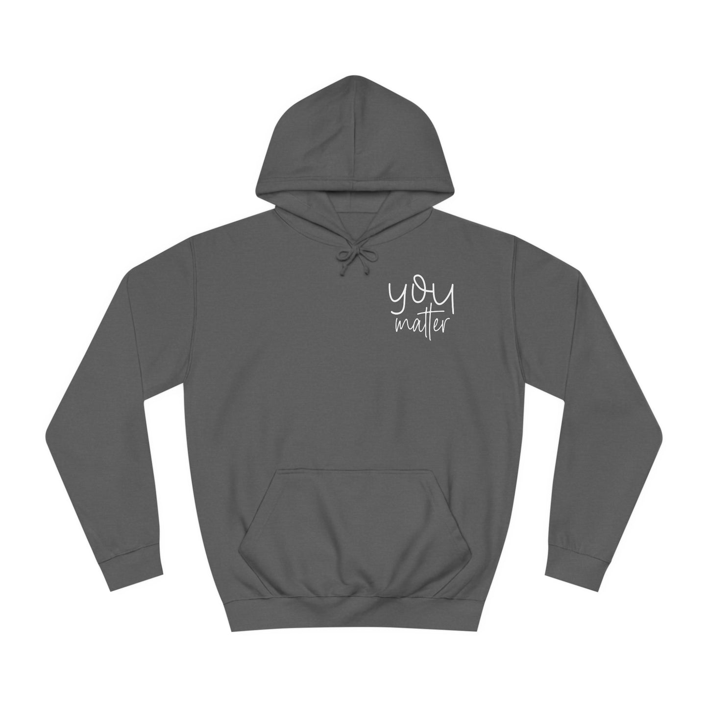 You Matter Hoodie