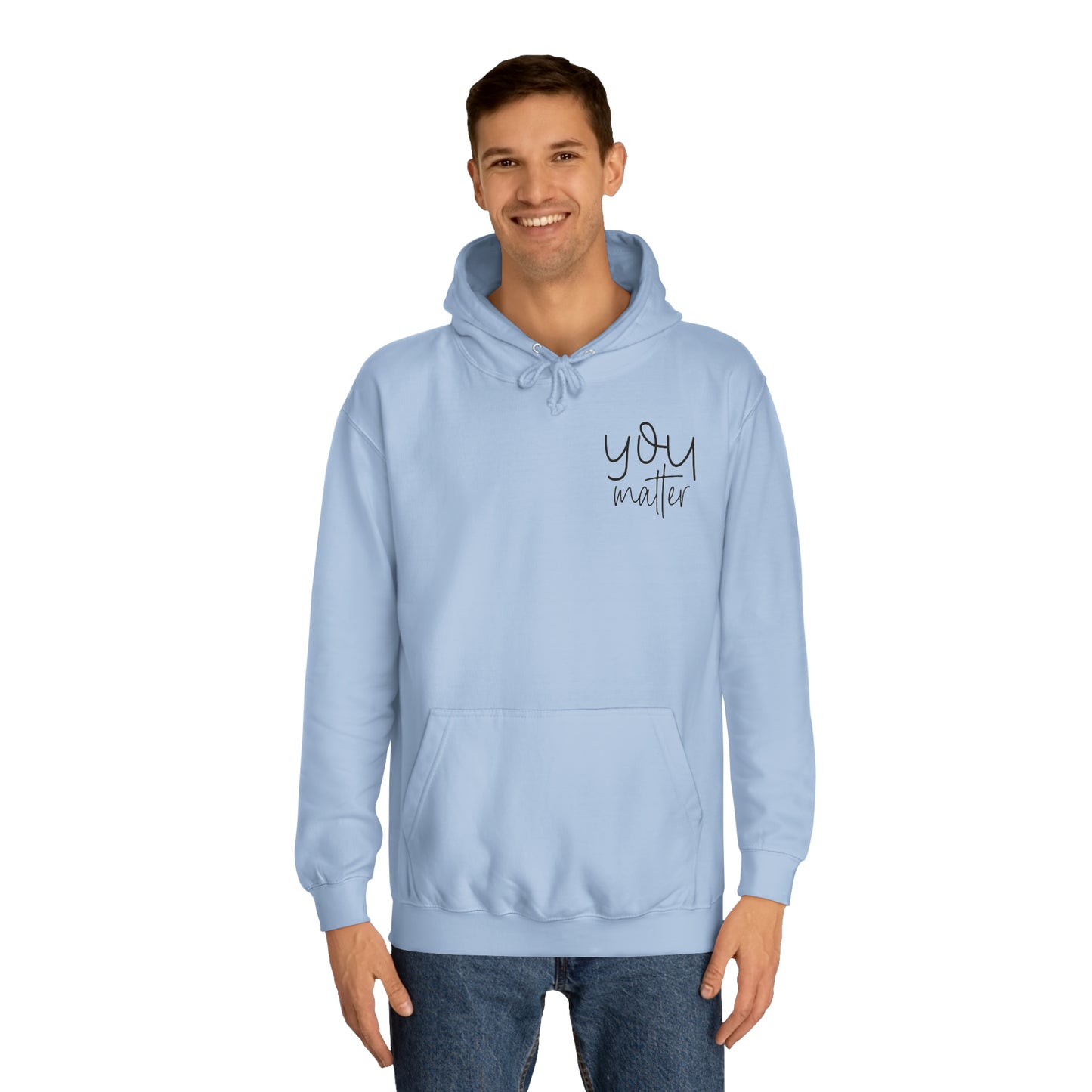 You Matter Hoodie