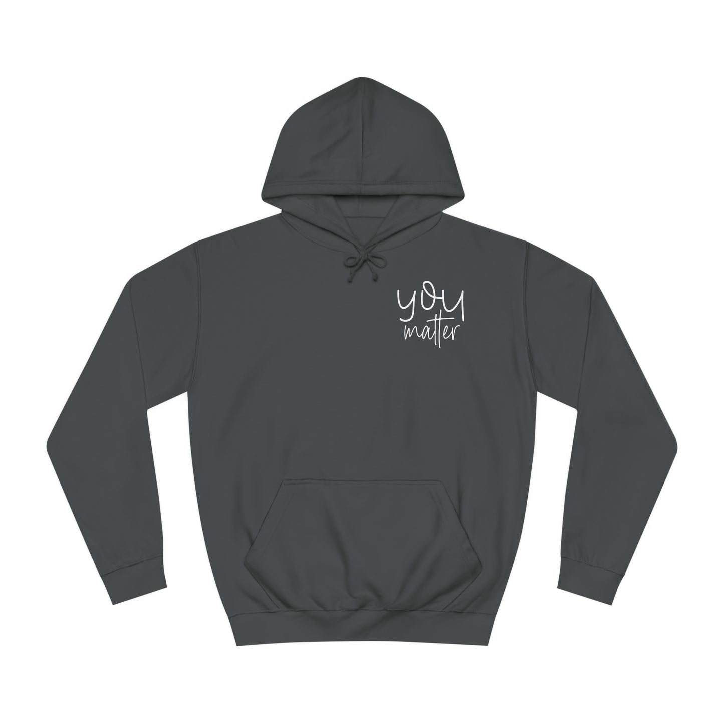 You Matter Hoodie