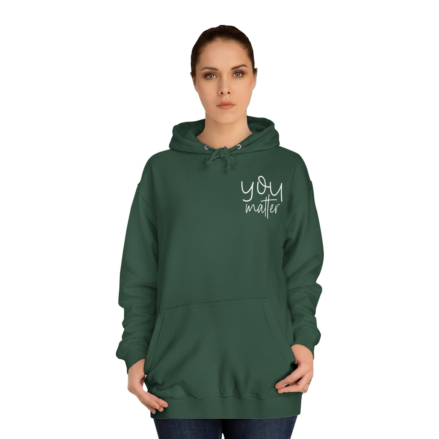 You Matter Hoodie