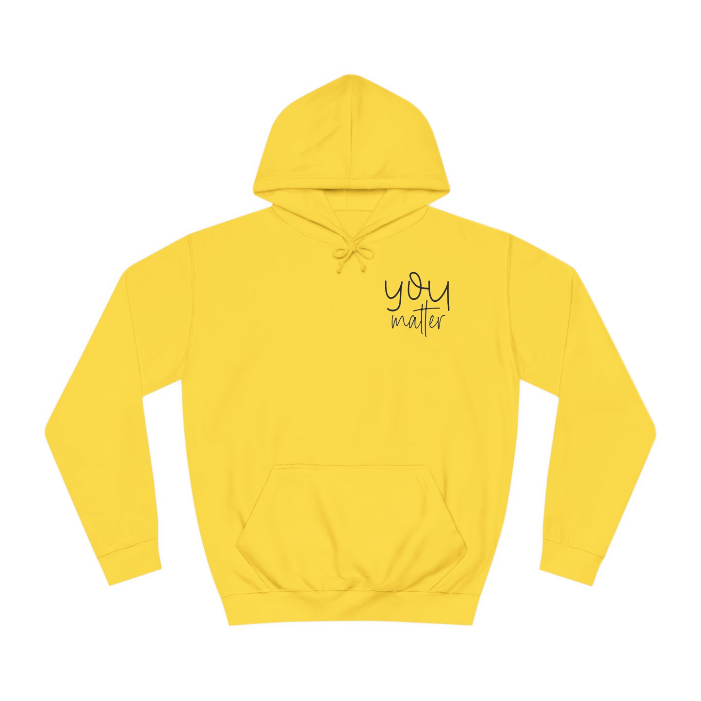 You Matter Hoodie