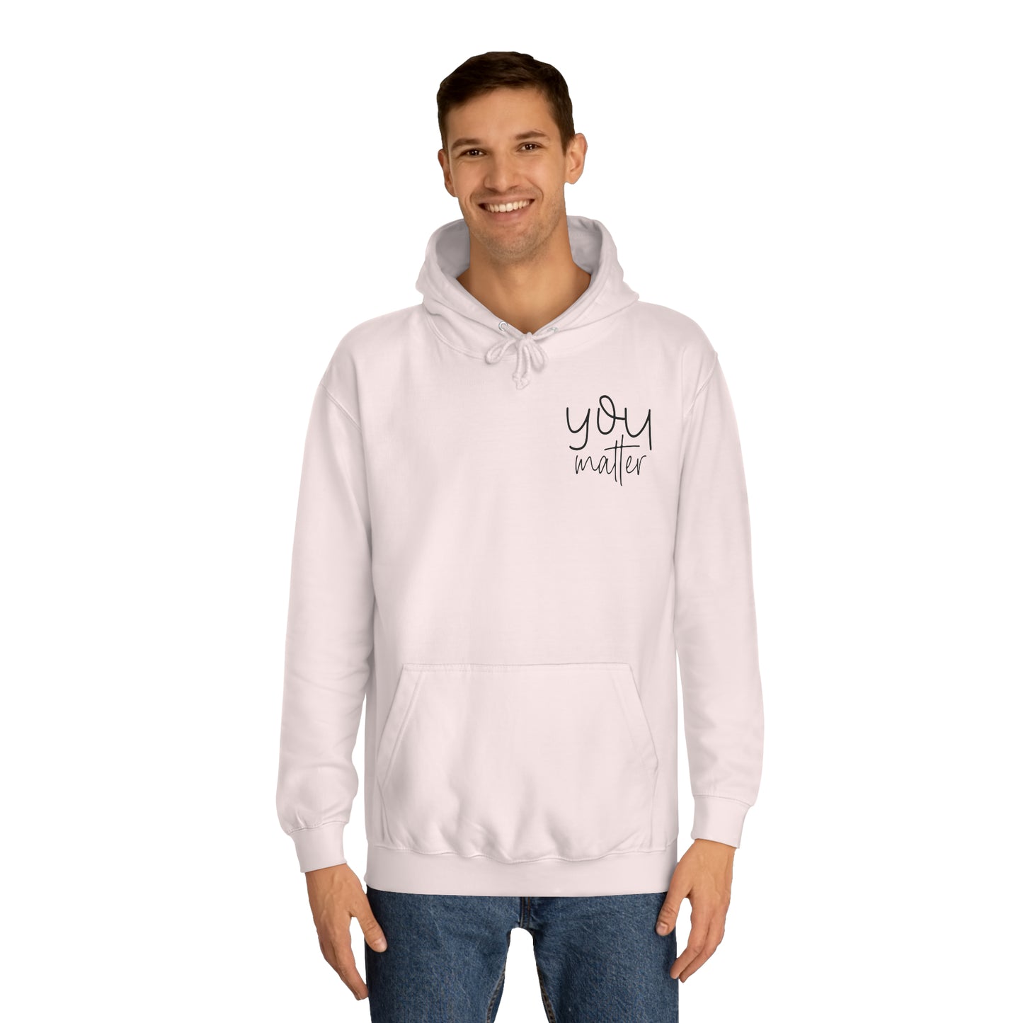 You Matter Hoodie