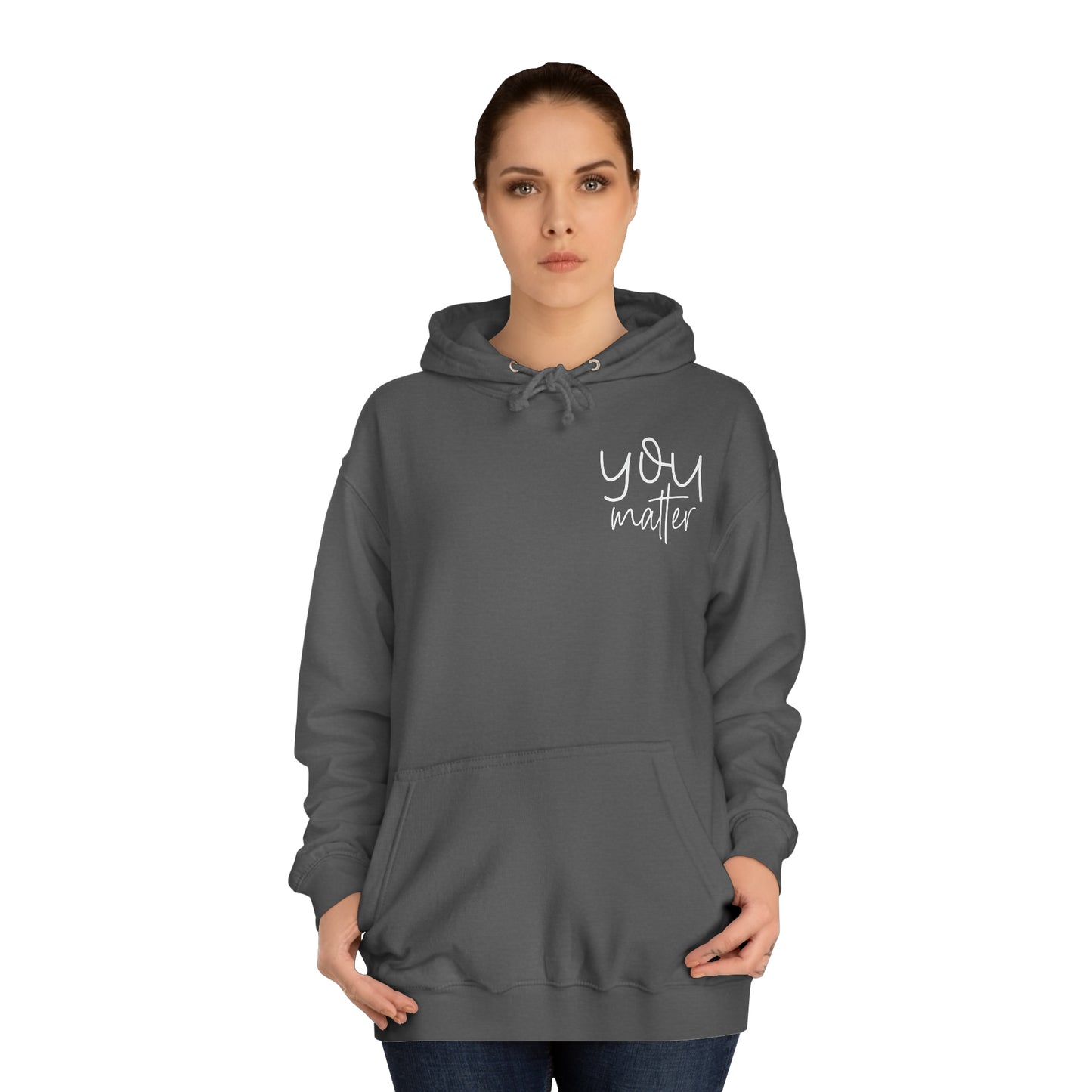 You Matter Hoodie